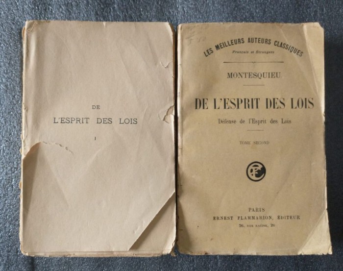 Montesquieu - De l&#039;esprit des lois (2 vol.) (Despre spiritul legilor... lb. fr.)