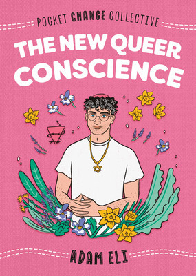The New Queer Conscience foto