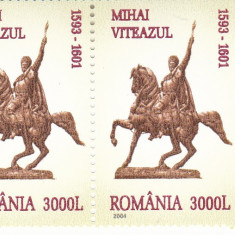 ROMANIA 2004 LP 1639 MIHAI VITEAZU PERECHE SERII MNH