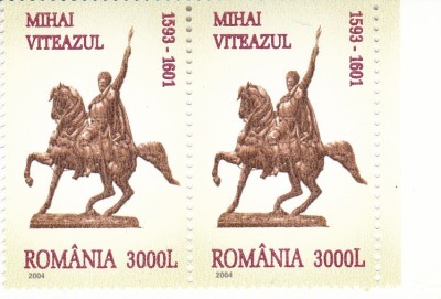 ROMANIA 2004 LP 1639 MIHAI VITEAZU PERECHE SERII MNH foto