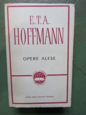 E. T. A. Hoffmann - Opere alese foto