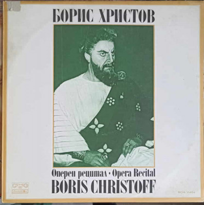 Disc vinil, LP. OPERA RECITAL-Boris Christoff foto