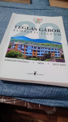 LICEUL TEGLAS GABOR DIN DEVA 2015 -2025 foto