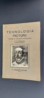 TEHNOLOGIA PICTURII Planse si Tablouri Explicative LONGINESCU C. Ionescu Pascanu foto