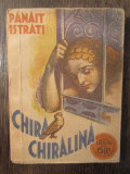 PANAIT ISTRATI -CHIRA CHIRALINA