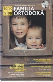 Familia Ortodoxa, nr. 6 (53), iunie 2013