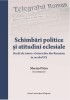 Schimbari politice si atitudini eclesiale.