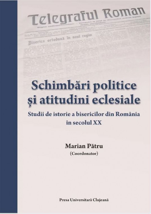 Schimbari politice si atitudini eclesiale.