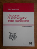 Jean Vertemont - Dictionar al mitologiilor indo-europene