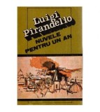 Luigi Pirandello - Nuvele pentru un an - 114789