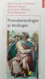 Cumpara ieftin Fenomenologie si teologie - 1996 - Jean-Louis Chretien (Y46), Polirom
