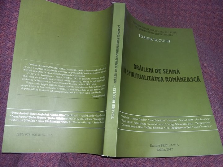 Carte,BRAILENI DE SEAMA IN SPIRITUALITATEA ROMANEASCA,Toader Buculei  2012,T.GRAT | arhiva Okazii.ro