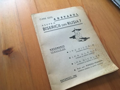 ADEVARUL ASUPRA BISERICII DIN RUSIA-DOCUMENTE 1944-PATRIARHII NICODIM, ALEXEI... foto