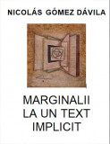 Marginalii la un text implicit | Nicolas Gomez Davila