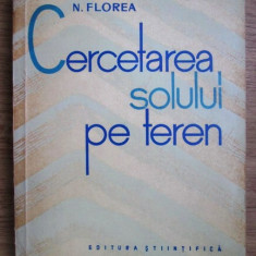 N. Florea - Cercetarea solului pe teren