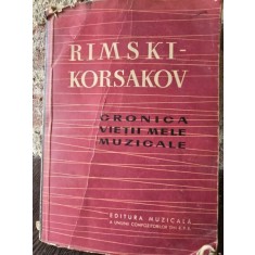 Cronica vietii mele muzicale - Rimski Korsakov