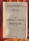 DOMNIA LUI STEFANITA VOIEVOD , ZECE ANI DIN ISTORIA POLITICA A MOLDOVEI (1517-1527) de HORIA I. URSU , 1940