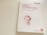 SOREN KIERKEGAARD, FARAME FILOZOFICE- SCRIERI II. TRADUCERE DIN LIMBA DANEZA