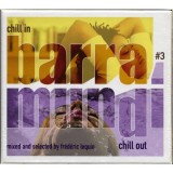 Barramundi Vol. 3 - Chill In Chill Out Compilatie Mixed 2xCD CD2 PIAS