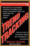 Trend Tracking: The System to Profit from Today&#039;s Trends