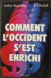 COMMENT L OCCIDENT S EST ENRICHI - NATHAN ROSENBERG (CARTE IN LIMBA FRANCEZA)