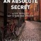 An Absolute Secret