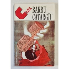CAZUL BARBU CATARGIU , O CRIMA POLITICA PERFECTA ,1992