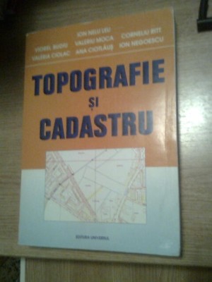 Topografie si cadastru - Ion Nelu Leu (coordonator), (Editura Universul, 2002) foto