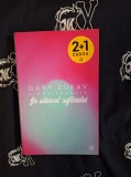 Gary Zukav - In adancul sufletului / Lacasul sufletului / De la suflet la suflet ( 3 carti )
