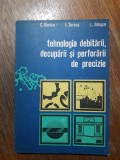 Tehnologia debitarii, decuparii si perforarii de precizie / R4P3S, Alta editura