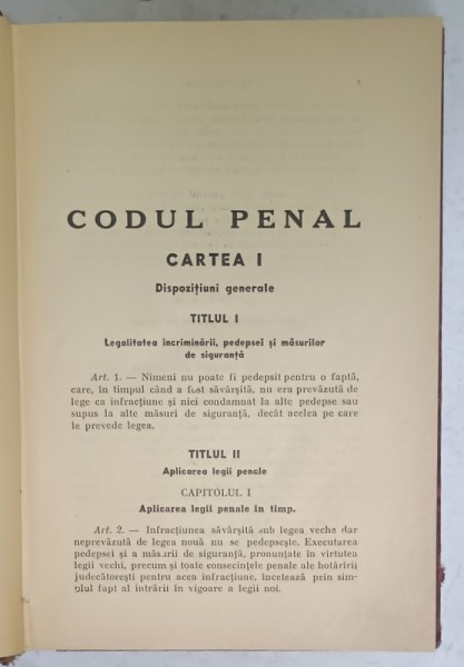 CODUL PENAL , UNIFICAREA LEGISLATIVA , VOLUMUL I , explicat de CONST. VIFOREANU si EUGEN PETIT , EDITIA II , EDITIE INTERBELICA