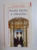 SCURTA ISTORIE A VIITORULUI de JACQUES ATTALI , 2007