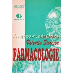 Farmacologie - Valentin Stroescu, Iosefina Corciovei Constantine
