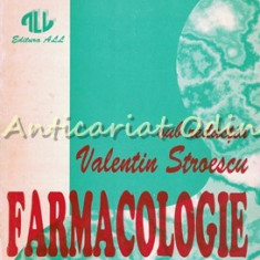 Farmacologie - Valentin Stroescu, Iosefina Corciovei Constantine
