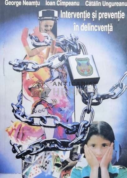 Interventie si preventie in delincventa - 1998 - Catlin Ungureanu ($L102)