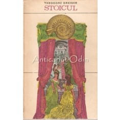 Stoicul - Theodore Dreiser