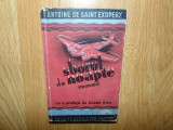 SBORUL DE NOAPTE -ANTOINE DE SAINT EXUPERY ANUL 1943
