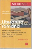 Cumpara ieftin Literatura Romana. Manual Preparator clasa a V-a - Ion Popa, Marinela Popa, Editura Niculescu, Bucuresti