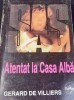 ATENTAT LA CASA ALBA SAS GERARD DE VILLIERS