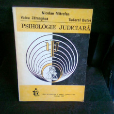 PSIHOLOGIE JUDICIARA - NICOLAE MITROFAN