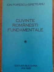 CUVINTE ROMANESTI FUNDAMENTALE VOL.1-ION POPESCU-SIRETEANU-227722