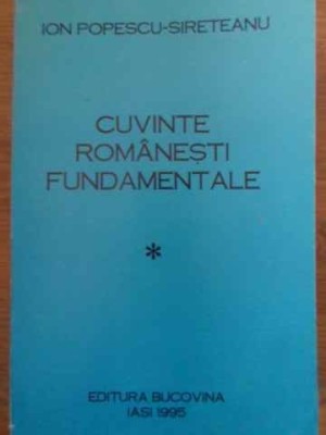 CUVINTE ROMANESTI FUNDAMENTALE VOL.1-ION POPESCU-SIRETEANU-227722 foto