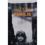 Viata de familie (editia 2009)