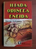 Iliada, Odiseea, Eneida repovestite pentru copii de George Andreescu