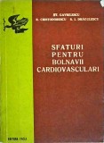 St. Gavrilescu - Sfaturi pentru bolnavii cardiovasculari
