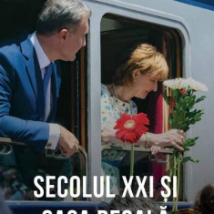 Secolul XXI și Casa Regală - Paperback brosat - A.S.R. Principele Radu - Curtea Veche