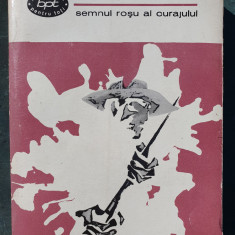 Semnul rosu al curajului, Stephen Crane, Colectia BPT nr 362, 1966, 379 pag