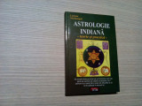 ASTROLOGIE INDIANA - Teorie si Practica - Luciana Marinangeli - 2012, 203 p., Alta editura