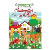 Int&acirc;mplări cu Amelin - Paperback - Ana Ardeleanu - Prestige