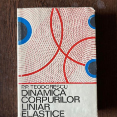 P. P. Teodorescu - Dinamica corpurilor liniar elastice